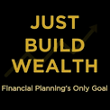 just build wealth